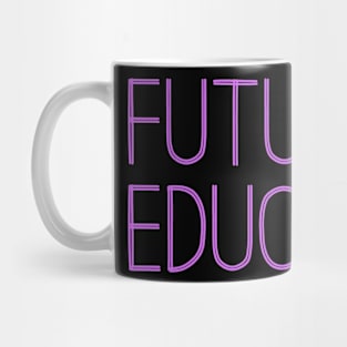 future educator Mug